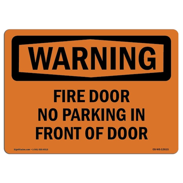 OSHA WARNING Sign, Fire Door No Parking In Front Of Door, 24in X 18in Decal, 18" W, 24" L, Landscape